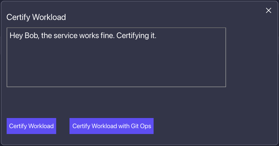 1_UIrebPqnmyBsOXp120ZS-A.png Certify workload once unit, integration testing is done