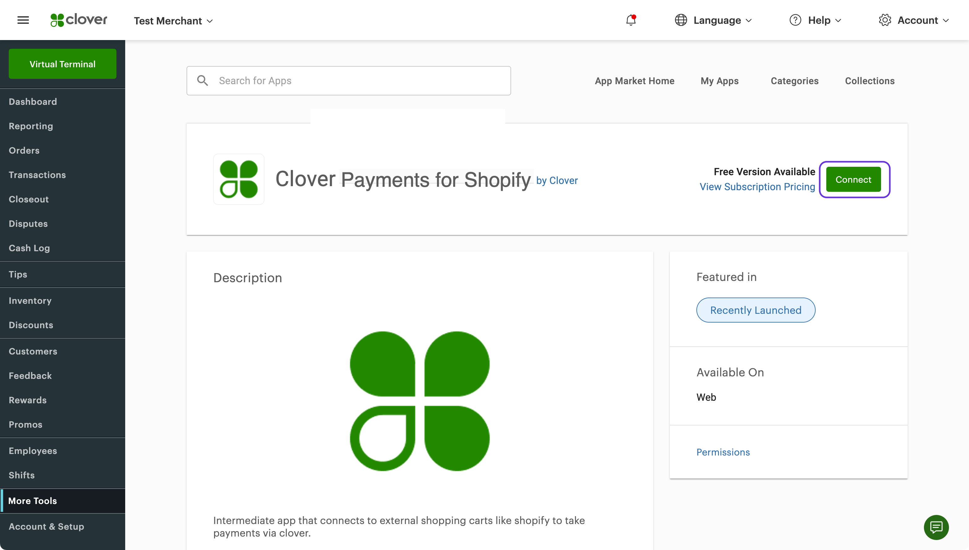 Merchant Dashboard > More Tools > Clover Payments for Shopify plugin > Connect button