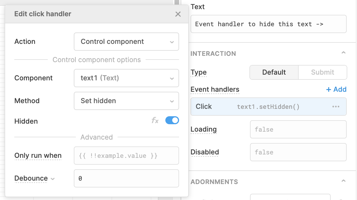 Set the event handler to control the component using the Set hidden method.