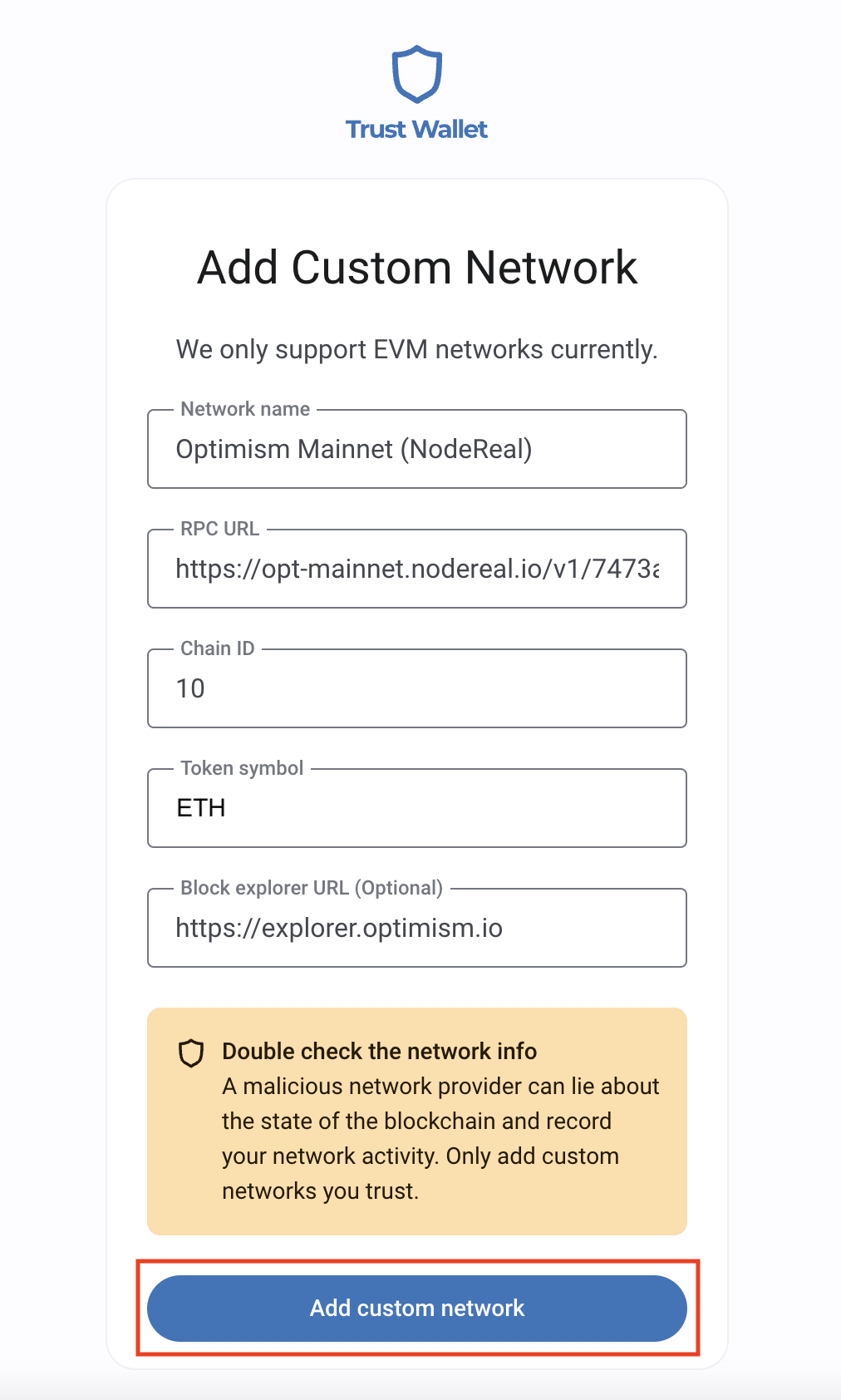 Click "Add custom Network" after fill-in above information