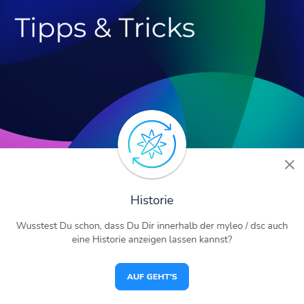 Start des neuen Tipps & Tricks-Guides zur Präsentation der Historie in der myleo / dsc