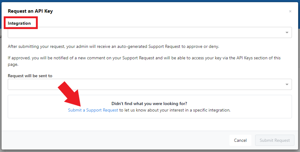 The key type may be listed in the dropdown but if not just select "Submit a Support Request"