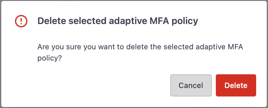 Modal winow asking for confirmation of deleting an MFA policy