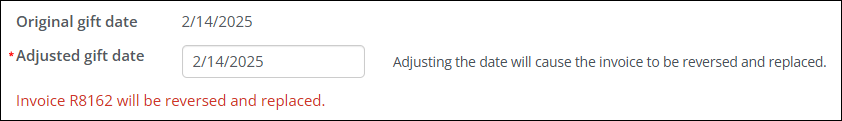 Adjusted gift date with message that says the invoice will be reversed and replaced