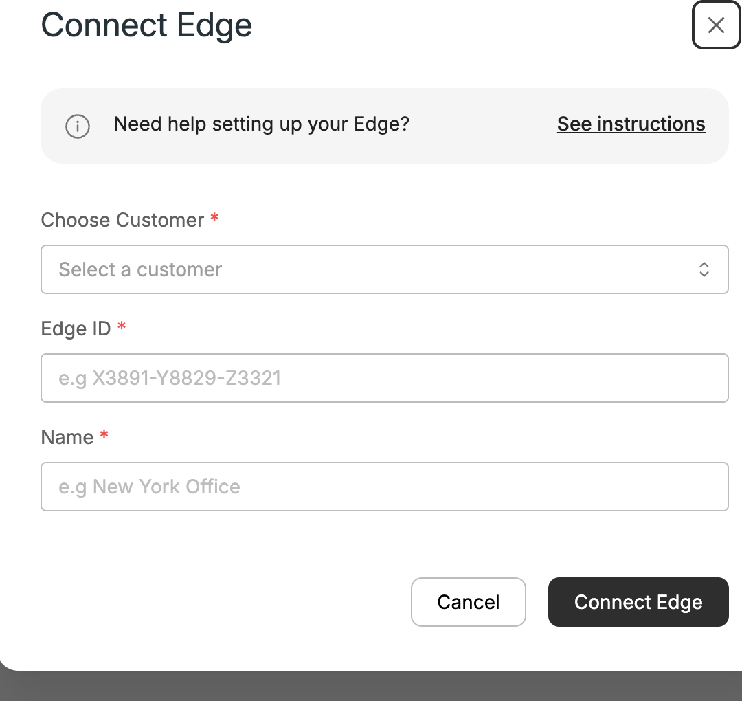 The Connect Edge dialog — choose customer, Edge ID and name.