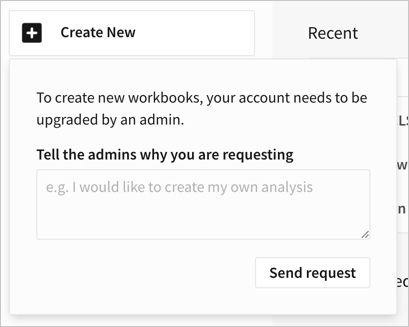 Upgrade request prompted from the create new option, with a prompt to tell admins why you are requesting an account upgrade and a button to send request.