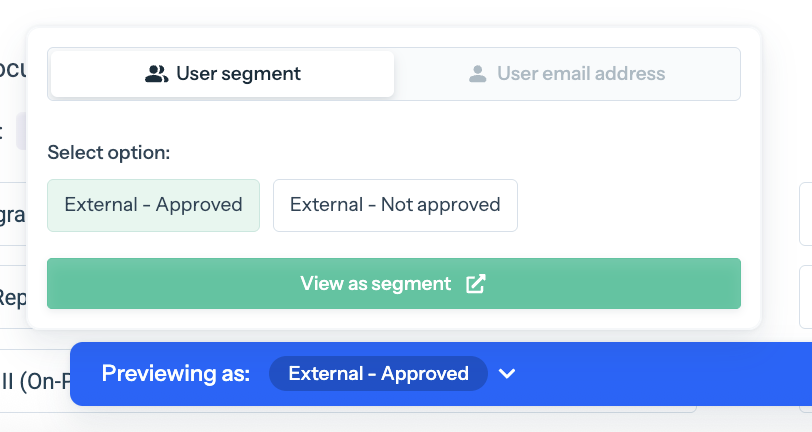 Previewing as menu opened from the blue bar for a preview-only user, showing the User segment tab with External - Approved and External - Not approved options and a View as segment button.