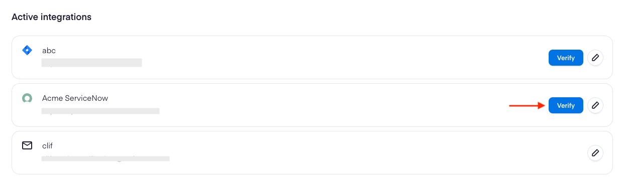 Locate the ServiceNow integration and select 'Verify'