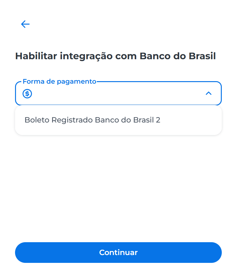 Instrução na interface: Selecione a forma de pagamento ‘Boleto Registrado Banco do Brasil2’ e clique no botão ‘Continuar’