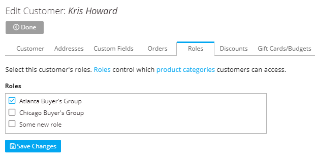 An example of assigning roles via the Edit Customer --> Roles tab.