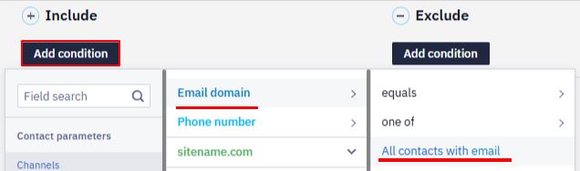 Include condition set to All contacts with email