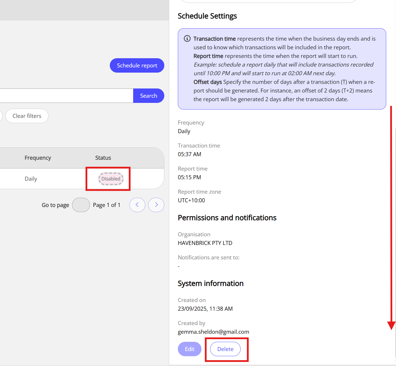 A disabled report in th scheduled reports list with the details panel showing the Delete button at the bottom of the report details. 