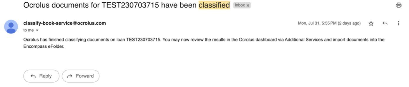 An email notification with the subject **Ocrolus documents for TEST230703715 have been classified**. This email notifies the Encompass end user that Ocrolus has completed the classification step and is available for further review.