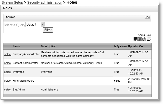 From System Setup, select Security administration > Roles From System Setup, select Security administration > Roles