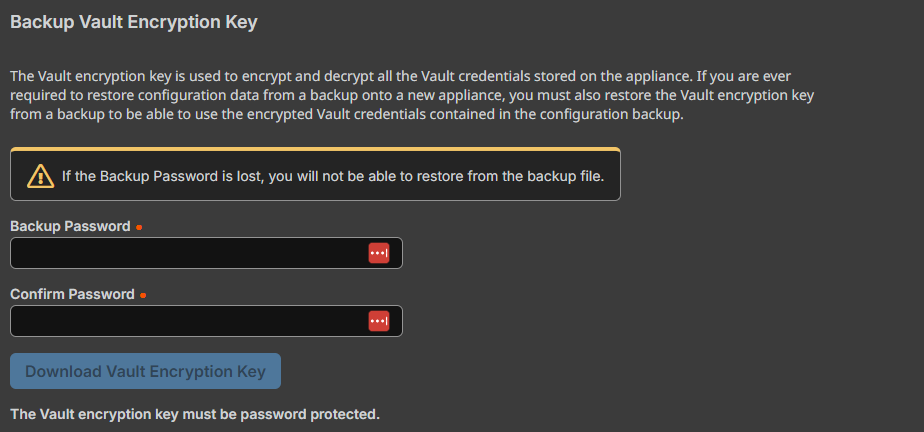 An image of a user interface for backing up a Vault encryption key. The interface includes fields for entering and confirming a backup password, along with a button labeled "Download Vault Encryption Key." A warning message indicates that the Vault encryption key is required to decrypt stored credentials and must be restored along with configuration data. It also notes that losing the backup password will prevent restoration from the backup file