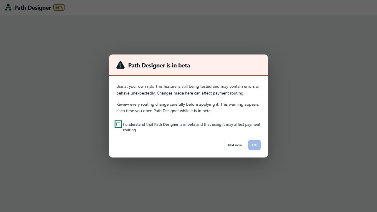 Beta warning with the acknowledgment checkbox, Not now and OK
