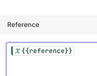 A `reference` input declared. 