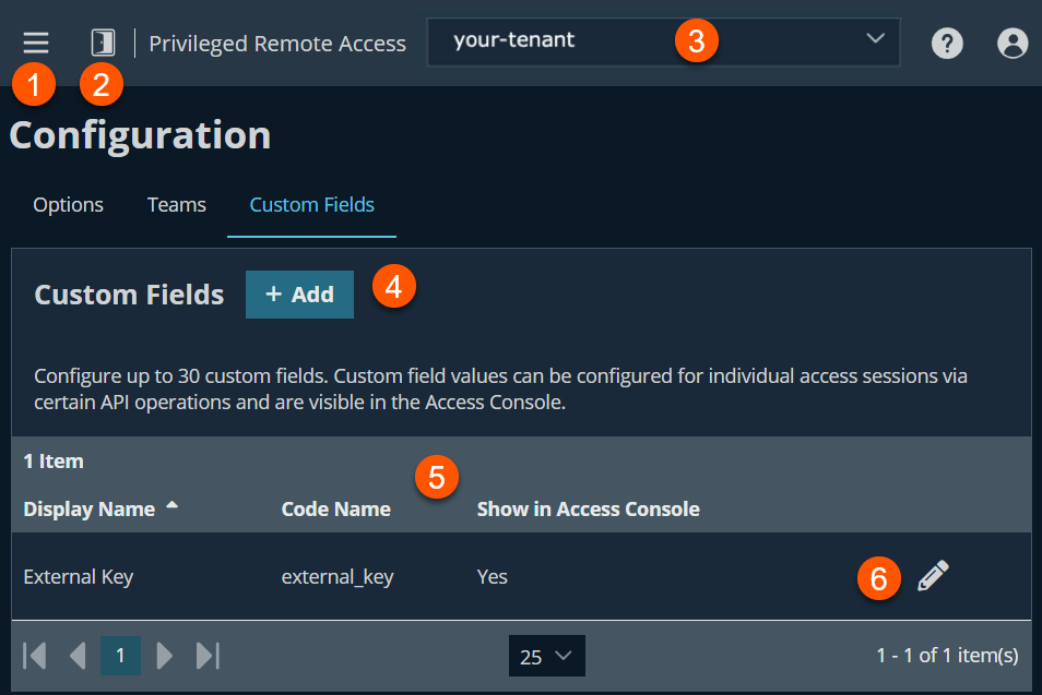 The image shows a configuration screen for Privileged Remote Access. The screen is under the "Custom Fields" tab, where users can add and manage custom fields.