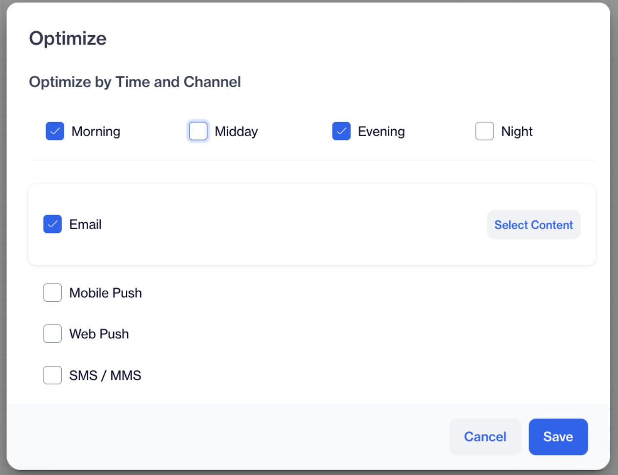 Optimize by Time and Channel