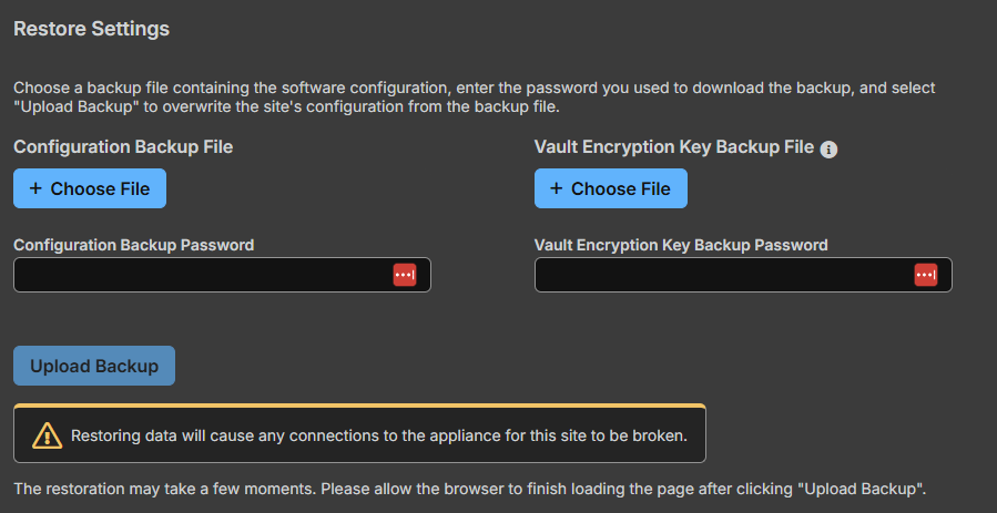 An image of a user interface for restoring system settings from a backup. The interface includes options to upload a configuration backup file and a Vault encryption key backup file, along with fields to enter their respective passwords. A button labeled "Upload Backup" is present. A warning message indicates that restoring data will break existing connections and may take some time to complete.