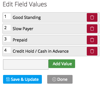 Field Values can be add, deleted, and re-arranged