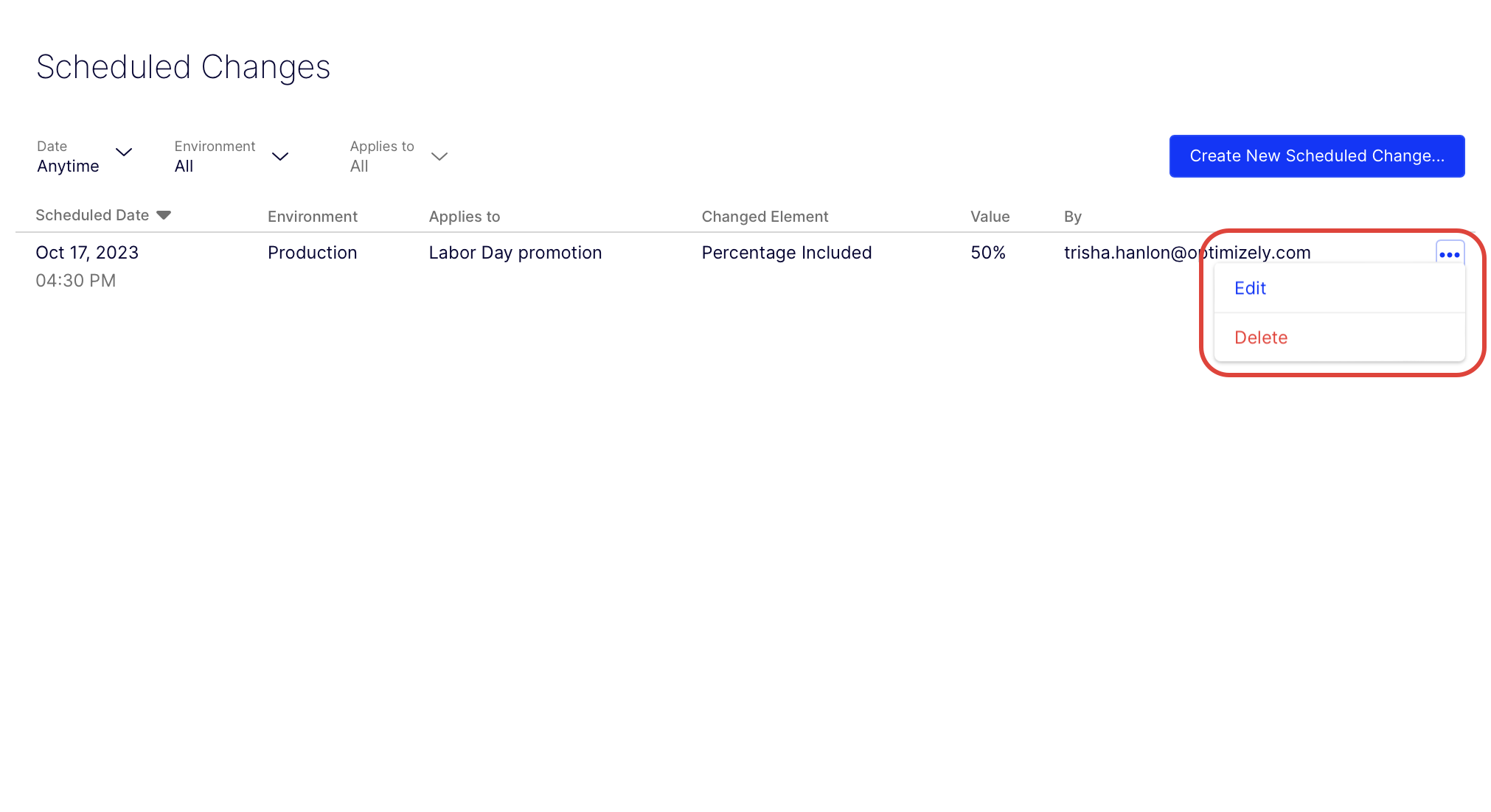 select more options to edit or delete a scheduled change