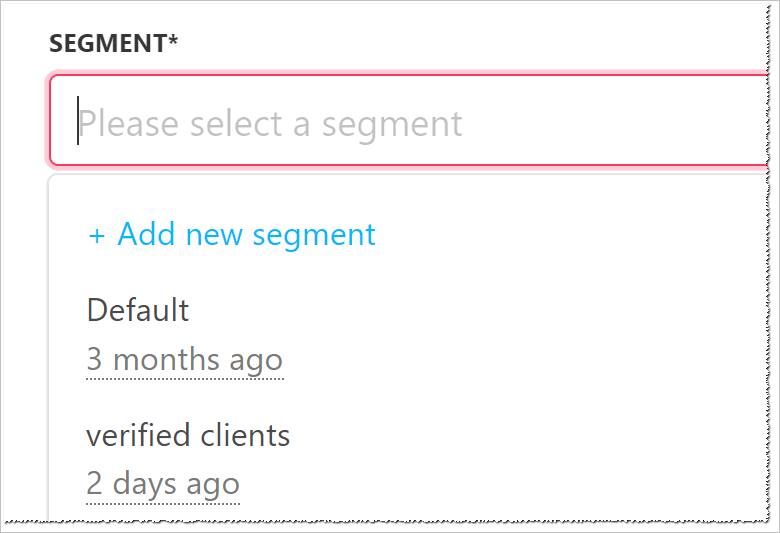 Select or create a segment