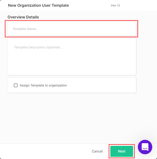 New Organization User Template Overview